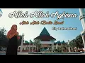 Download Lagu Allah Allah Aghisna Ya Rasulullah (Elly Rahmadhani)