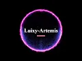 Artemis - Luixy /2021tiktok vibes/(Audio)
