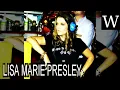 LISA MARIE PRESLEY - WikiVidi Documentary