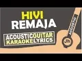 Download Lagu Hivi - Remaja (Karaoke Acoustic Instrumental)