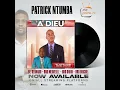 A DIEU PAPA - Minister Patrick Ntumba Feat RV Bernard, Bro Merveille, Bro David et Bro Briguel