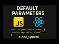Master JavaScript Default Parameters with Coding Example JavaScript React js Software beginners