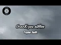 Download Lagu thanK you alMee - Taylor Swift (Lyrics)