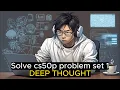 SOLVE PROBLEM SET 1 CS50 PROGRAMMING WITH PYTHON DEEP THOUGHT IN 2024 FREE COURSE