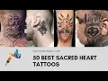 50 Best Sacred Heart Tattoo Designs