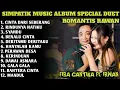 Lagu Cinta Dari Seberang - SIMPATIK MUSIC Album DUET ROMANTIS RAWAN Terbaru 2025 FULL Tanpa IKLAN