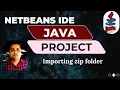 Importing Zip project to NetBeans IDE