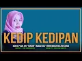 Download Lagu 🔴 KEDIP KEDIPAN YOK KOESWOYO | Request By Atikah