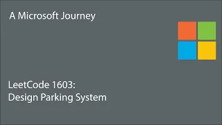 LeetCode 1603 - Design Parking System A Microsoft Journey