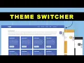 How to create a theme switcher with HTML CSS How To Make Website theme switcher Website Design