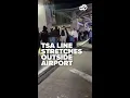 SECURITY LINE STRETCHES OUTSIDE AUSTIN AIRPORT