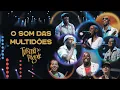 Download Lagu Turma do Pagode - O Som das Multidões (Show Completo)
