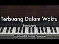 Terbuang Dalam Waktu - Barasuara | Piano Karaoke by Andre Panggabean