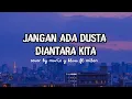 Download Lagu JANGAN ADA DUSTA DIANTARA KITA - BROERY M FT DEWI Y | MARIO G KLAU FT MILEN (COVER) | with lyrics