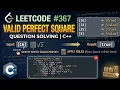 Valid Perfect Square Leetcode 367 Number Traversal