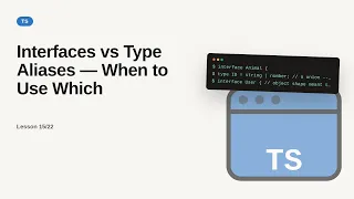 Interfaces vs Type Aliases When to Use Which TypeScript Types Tutorial