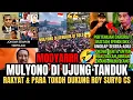 MODYARRR🤣‼️MULYONO DI UJUNG TANDUK‼️RAKYAT \u0026 PARA TOKOH DUKUNG ROY SURYO CS❓