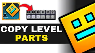 How to Copy a Level Section in Geometry Dash QUICK GUIDE