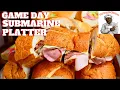 GAME DAY PARTY SANDWICH RECIPE HOW TO MAKE PARTY SUBMARINE SANDWICHES PLATTER YOUTUBE RECIPE