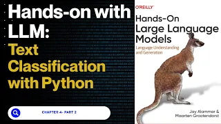 Hands on with LLM Text classification with python Chapter 4 Part 2 Dr AI Academy
