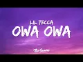 Lagu Lil Tecca - OWA OWA (Lyrics)