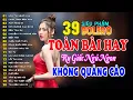 Download Lagu Liên Khúc Nhạc Vàng Xưa Bất Hủ Được Nghe Nhiều Nhất 2025 | KHÔNG QUẢNG CÁO | Ru Ngủ Về Đêm