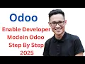 How To Enable Developer Mode In Odoo Step By Step 2025