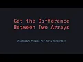 Find Differences Between Two Arrays in JavaScript Set Based Approach