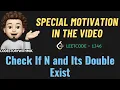 Check If N and Its Double Exist Special Motivation Leetcode 1346 codestorywithMIK
