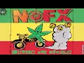 Download Lagu NOFX [Reggae \u0026 Ska - 2014 Mixtape]