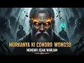 Lagu MURKANYA KI CONDRO WONGSO || MENCARI JEJAK WARIJAN || STORY BY UNTUNG PRASETYO 