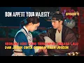 Download Lagu BON APPETIT YOUR MAJESTY EP 9 ALUR CERITA | Seorang Koki Terlempar Kemasa Lalu \u0026 Jatuh Cinta Dg Raja