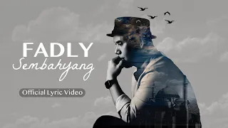 fadly sembahyang official lyric video