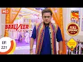 Download Lagu Baalveer Returns - Ep 221 - Full Episode - 27th October 2020