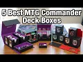 5 Best MTG Commander Deck Boxes of 2026 Top 100 Double-Sleeved Picks