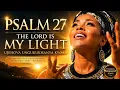 PSALM 27 | THE LORD IS MY LIGHT | UJEHOVA UNGUKUKHANYA KWAMI I POWERFUL WORSHIP SONG 2026