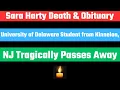 Sara Harty Death Obituary University of Delaware Student from Kinnelon NJ Tragically Passes Away