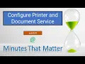 014 Install and Configure Printer and Document Service Step by Step