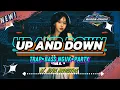 Download Lagu DJ UP AND DOWN | TRAP•BASS NGUK•PARTY | By. Alfin revolution