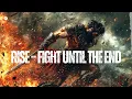 Download Lagu RISE – Fight Until the End ⚔️ Epic Battle Music for Warriors