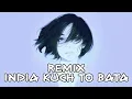 Download Lagu DJ INDIA KUCH TO BATA VIRAL TIK TOK REMIX FULL BASS