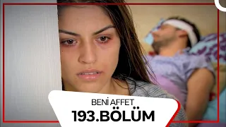 Beni Affet 193 Bölüm 