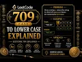 LeetCode 709 - To Lower Case Explained in C Easy String Problem