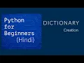 Python Tutorial for Beginners Dictionary Key-Value Pair Full Course in Hindi
