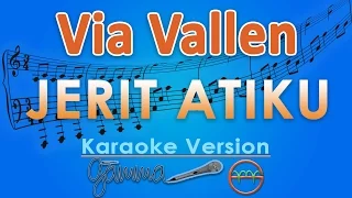 Download Via Vallen - Jerit Atiku (Karaoke) | GMusic MP3