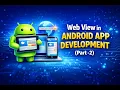 Web View in Android in Hindi Part-2 Android App Development for Beginners