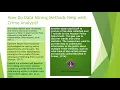 Data Mining Methods for Crime Analysis YouTube Version