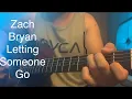 ZACH BRYAN LETTING SOMEONE GO GUITAR LESSON