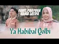 Download Lagu YA HABIBAL QOLBI - FAREL PRAYOGA Feat. VANIA LATIFA (Official Music Video)
