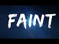 Download Lagu Linkin Park - Faint (Lyrics)  | I Love Music